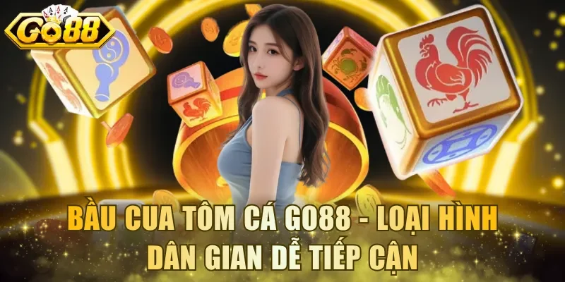 Bầu Cua Tôm Cá