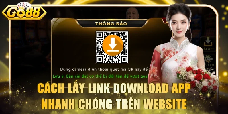 Cách lấy link download ứng dụng nhanh chóng trên website