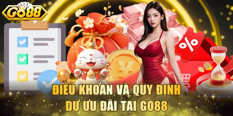 Điều khoản và quy định dự ưu đãi tại Go88