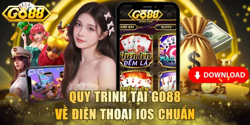 Quy trình tải Go88 về điện thoại iOS chuẩn