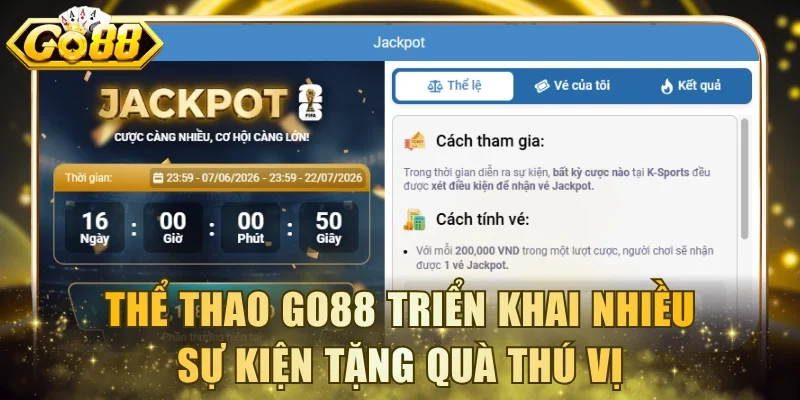 Thể thao Go88 triển khai nhiều sự kiện tặng quà thú vị
