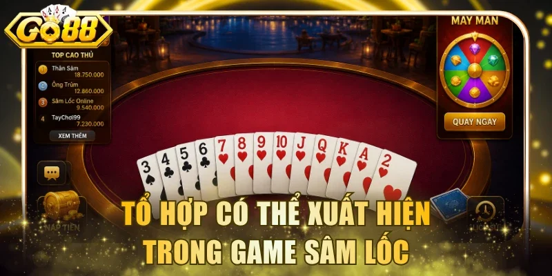 Tổ hợp có thể xuất hiện trong game Sâm Lốc